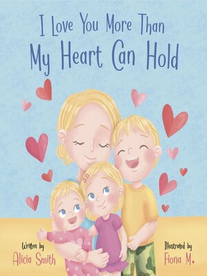 cover image of I Love You More Than My Heart Can Hold